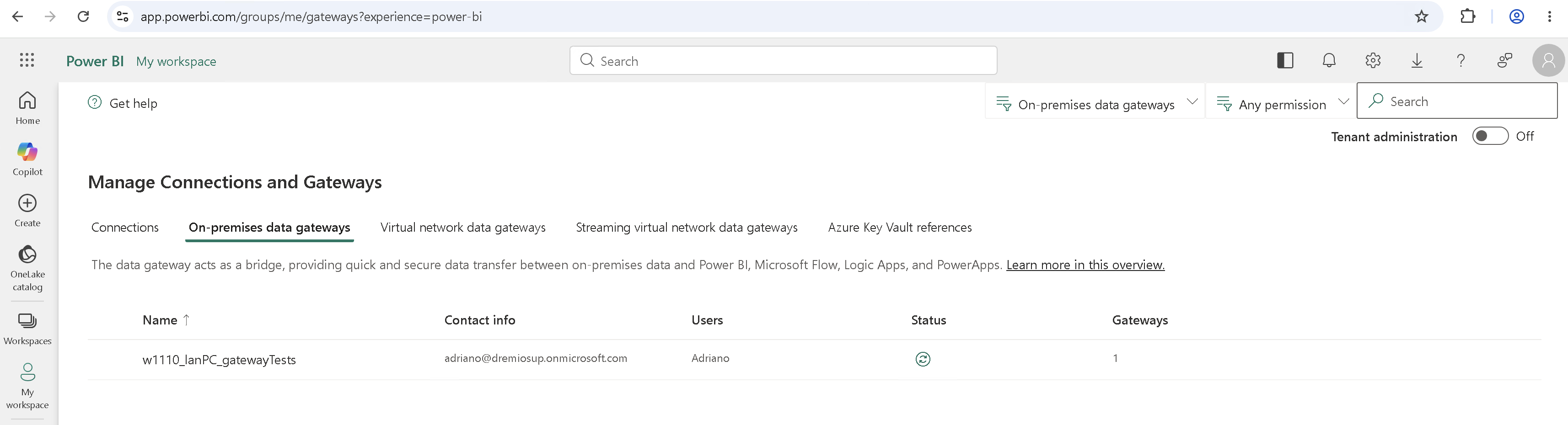 2- once connected as per -1- status you should see the Gateway availlable on the app.powerbi.com Dashboard.png